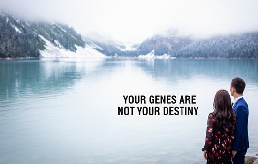 YOUR GENES ARE NOT YOUR DESTINY: HOW EPIGENETICS AND LIFESTYLE CHOICES UNLOCK LONGEVITY